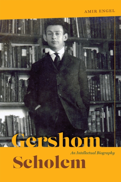 Gershom Scholem : An Intellectual Biography, Paperback / softback Book