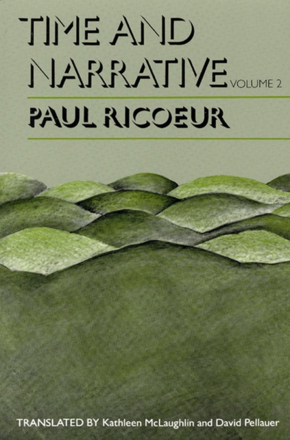 Time and Narrative, Volume 2, Paperback / softback Book