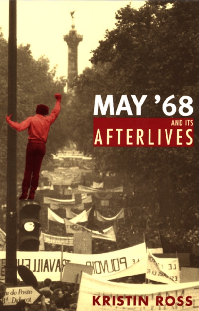 May '68 and Its Afterlives, Paperback / softback Book