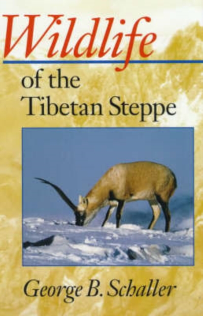 Wildlife of the Tibetan Steppe, Paperback / softback Book