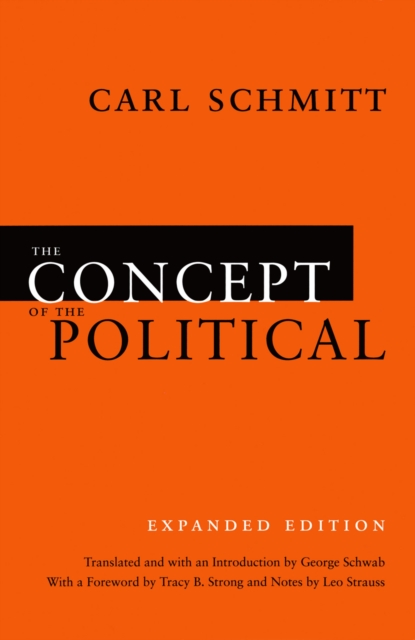 The Concept of the Political : Expanded Edition, EPUB eBook