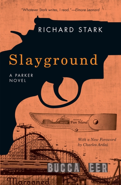 Slayground : A Parker Novel, Paperback / softback Book