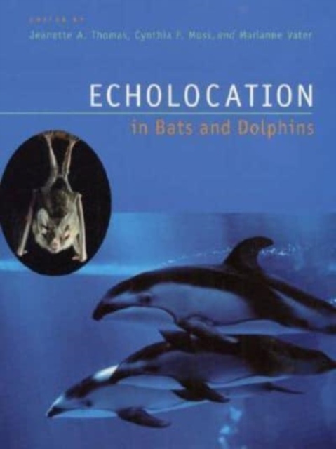 Echolocation in Bats and Dolphins, Hardback Book