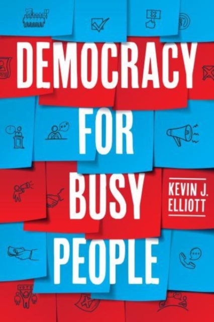 Democracy for Busy People, Paperback / softback Book