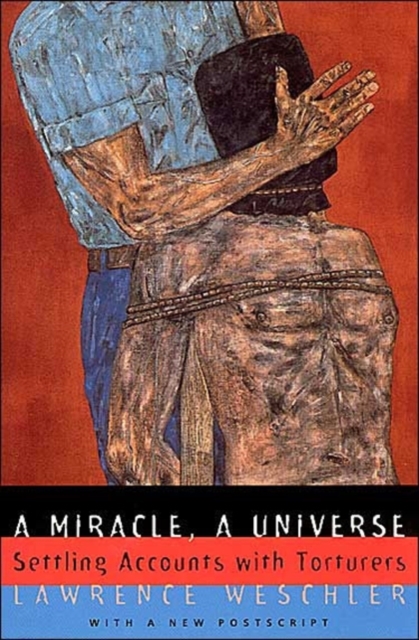A Miracle, A Universe : Settling Accounts with Torturers, Paperback / softback Book