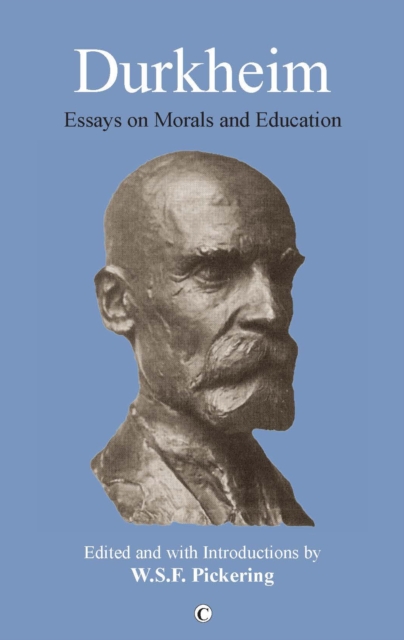 Durkheim : Essays on Morals and Education, PDF eBook