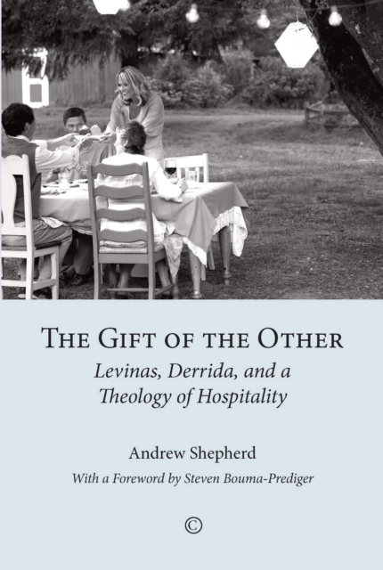 The Gift of the Other : Levinas, Derrida, and a Theology of Hospitality, PDF eBook