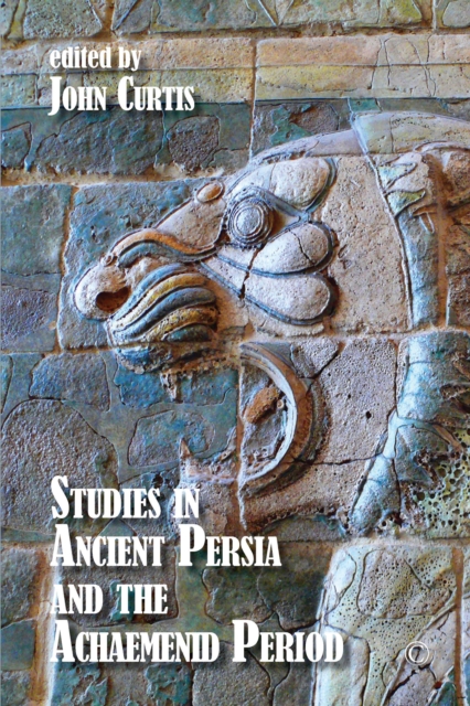 Studies in Ancient Persia and the Achaemenid Period, EPUB eBook