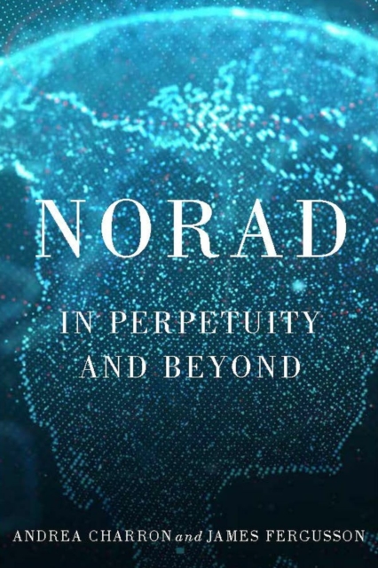 NORAD : In Perpetuity and Beyond, EPUB eBook