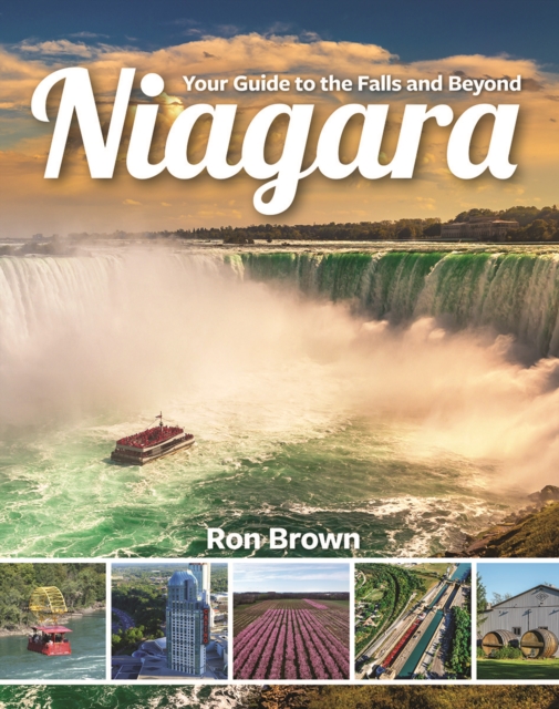 Niagara : Your Guide to the Falls and Beyond, Paperback / softback Book