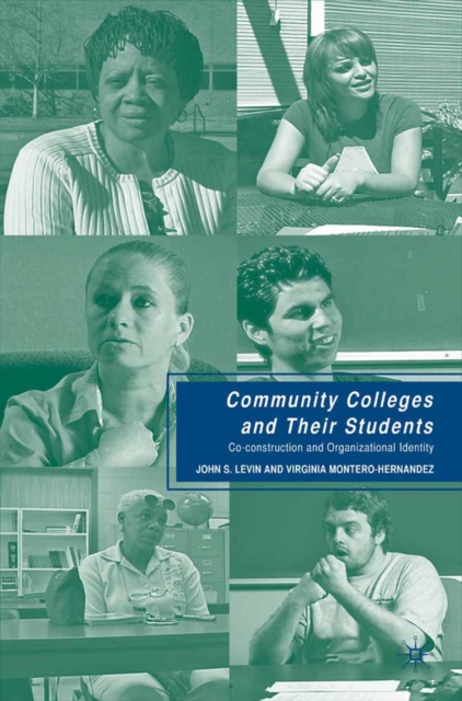 Community Colleges and Their Students : Co-construction and Organizational Identity, PDF eBook