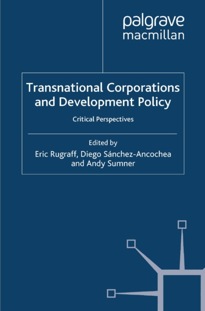 Transnational Corporations and Development Policy : Critical Perspectives, PDF eBook