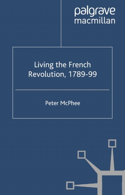 Living the French Revolution, 1789-1799, PDF eBook