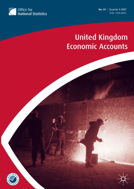 United Kingdom Economic Accounts : 2nd Quarter 2009 No. 67, Paperback Book