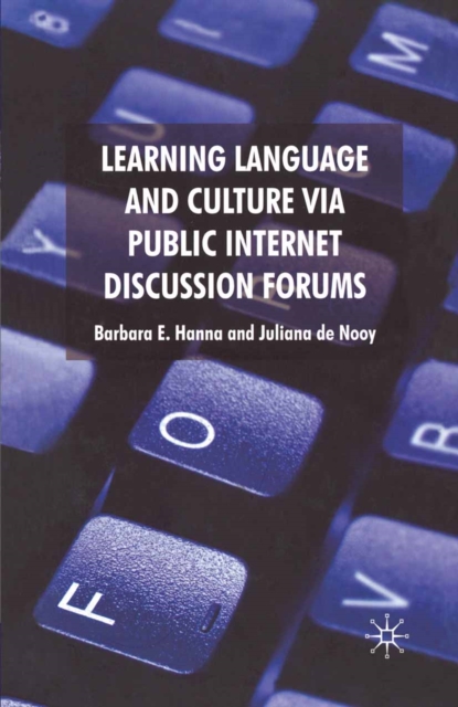 Learning Language and Culture Via Public Internet Discussion Forums, PDF eBook