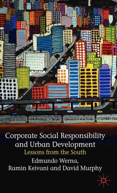 Corporate Social Responsibility and Urban Development : Lessons from the South, PDF eBook