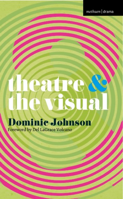 Theatre and The Visual, Paperback / softback Book