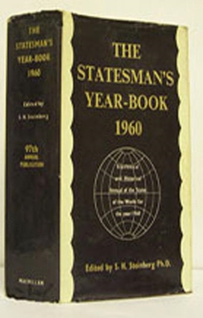 The Statesman's Year-Book : Statistical and Historical Annual of the States of the World for the Year 1960, PDF eBook