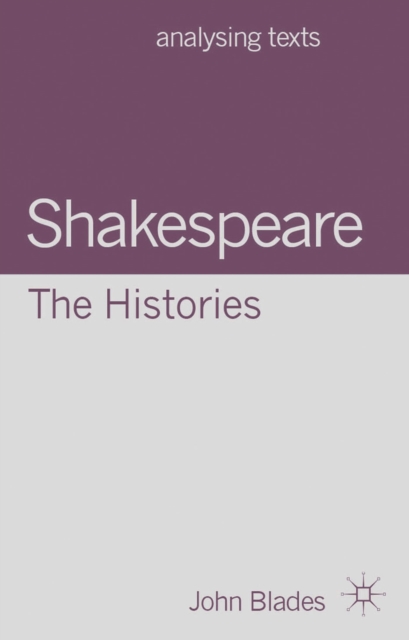 Shakespeare: The Histories, Paperback / softback Book
