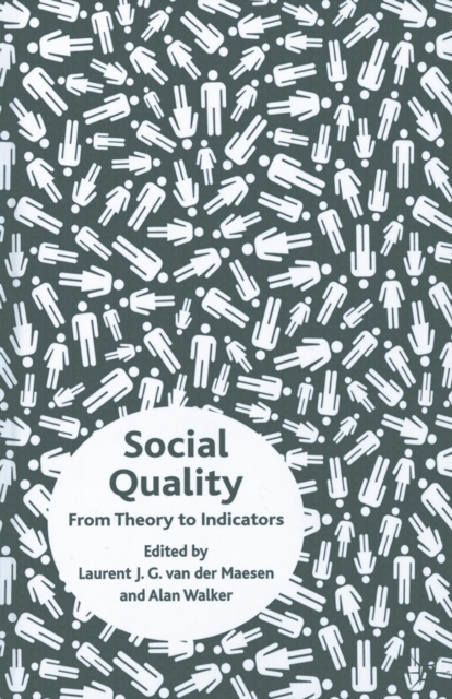 Social Quality : From Theory to Indicators, PDF eBook