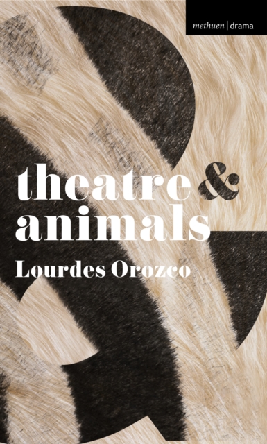 Theatre and Animals, Paperback / softback Book