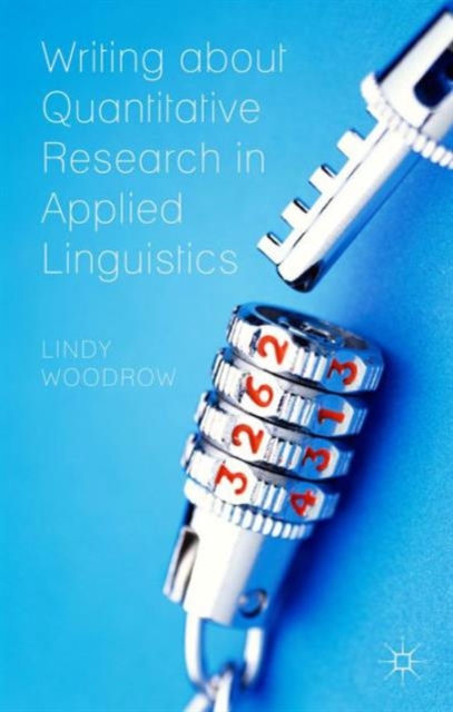 Writing about Quantitative Research in Applied Linguistics, Paperback / softback Book
