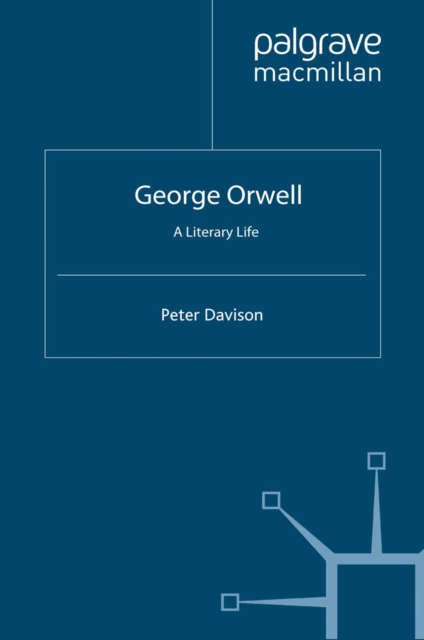 George Orwell : A Literary Life, PDF eBook