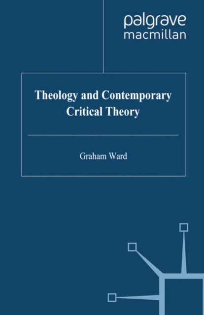 Theology and Contemporary Critical Theory, PDF eBook