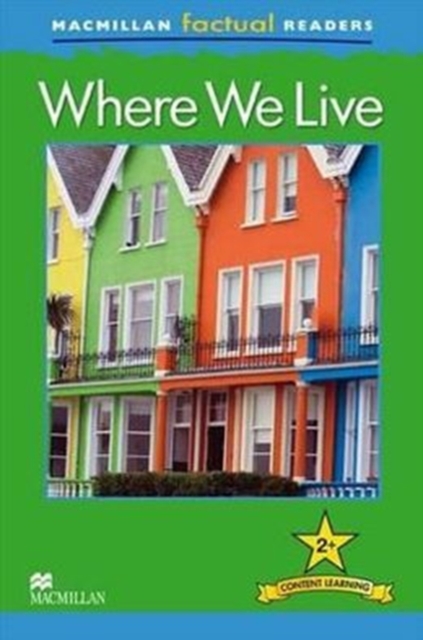 Macmillan Factual Readers: Where We Live, Paperback Book