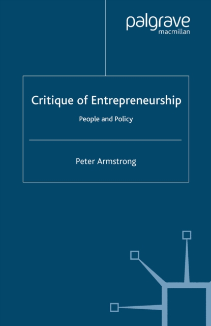 Critique of Entrepreneurship : People and Policy, PDF eBook