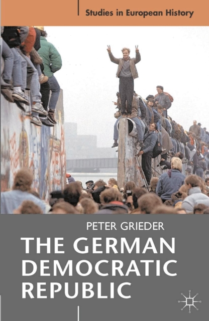 The German Democratic Republic, Paperback / softback Book