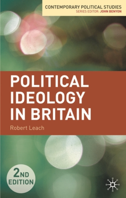 Political Ideology in Britain, Hardback Book