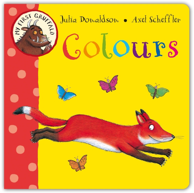 My First Gruffalo: Colours, Board book Book