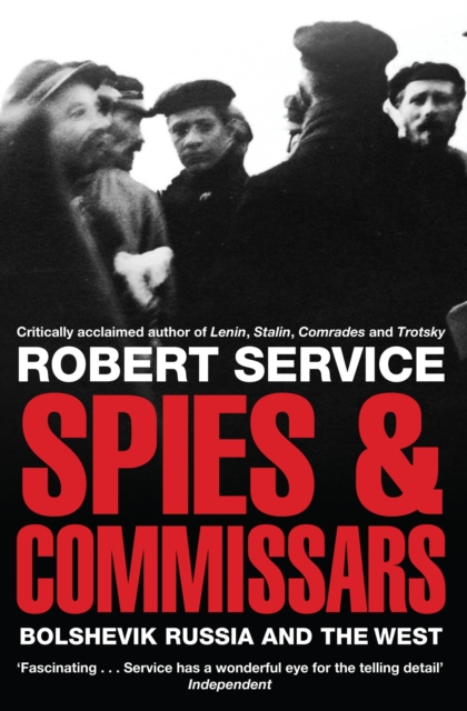 Spies and Commissars : The Bolshevik Revolution and the West, EPUB eBook