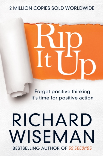 Rip It Up : Forget positive thinking, it's time for positive action, EPUB eBook
