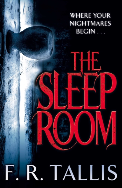 The Sleep Room : A haunting twisted tale for fans of Catriona Ward, EPUB eBook