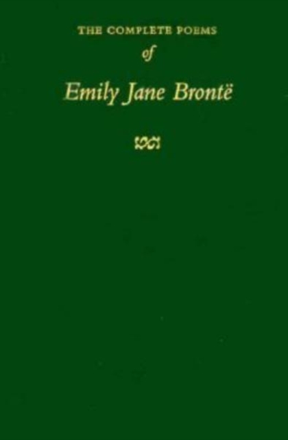The Complete Poems of Emily Jane Bronte, Hardback Book