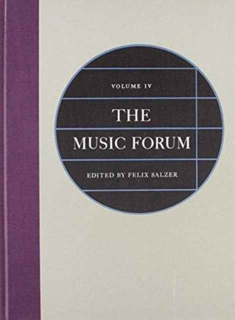 The Music Forum, Hardback Book