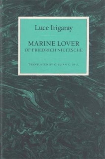 Marine Lover of Friedrich Nietzsche, Hardback Book