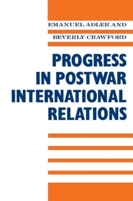 Progress in Postwar International Relations, Paperback / softback Book