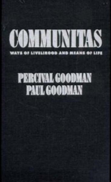 Communitas : Means of Livelihood and Ways of Life, Hardback Book