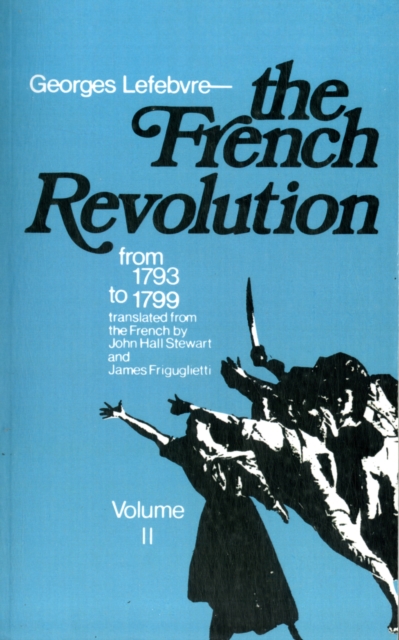 The French Revolution : From Its Origins to 1793, Paperback / softback Book