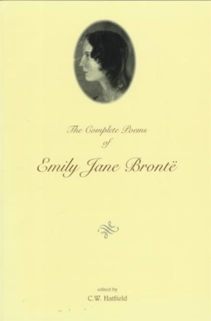 The Complete Poems of Emily Jane Bronte, Paperback / softback Book
