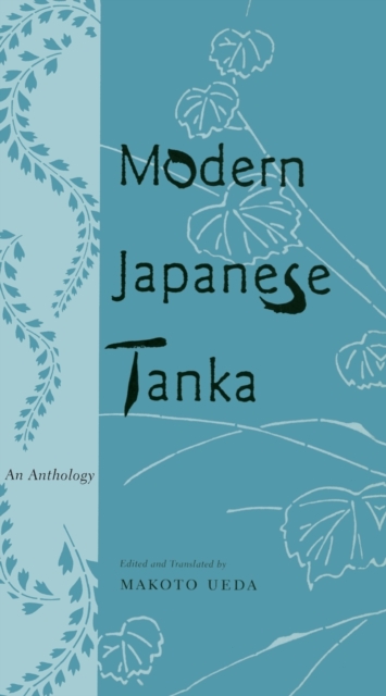 Modern Japanese Tanka : An Anthology, Paperback / softback Book