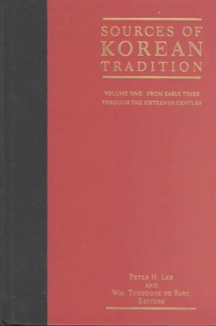 Sources of Korean Tradition : From the Sixteenth to the Twentieth Centuries, Hardback Book