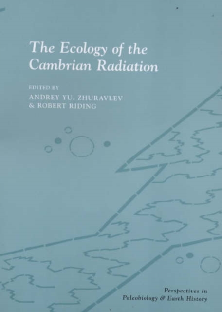 The Ecology of the Cambrian Radiation, Paperback / softback Book
