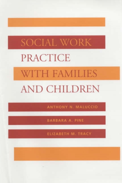 Social Work Practice with Families and Children, Hardback Book