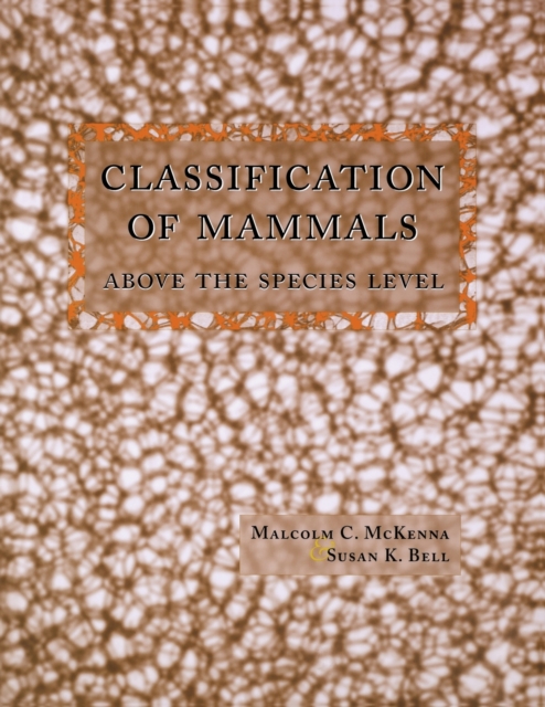 Classification of Mammals : Above the Species Level, Paperback / softback Book