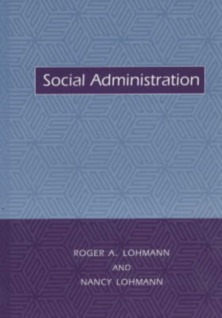 Social Administration, Hardback Book