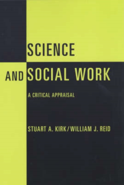 Science and Social Work : A Critical Appraisal, Paperback / softback Book